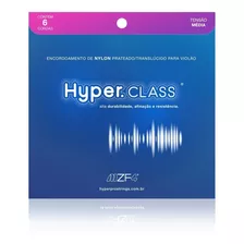 Encordoamento Hyper.pro Violão Nylon Hyper Class