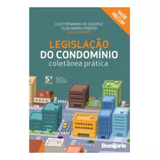 Legislação Do Condomínio 5ª Edição - Coletânia Prática