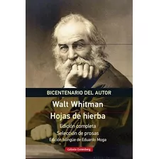 Walt Whitman - Hojas De Hierba Rustica