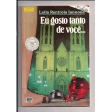 Livro Eu Gosto Tanto De Você - Iannone, Leila Rentroia [1988]