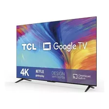 Smart Tv 55p635 55'' Led 4k Uhd Hdr Google Tv Tcl Bivolt