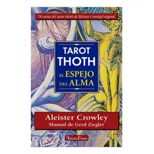 Tarot De Thoth El Espejo Del Alma+ Libro