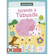 Apoio Escolar - Aprenda A Tabuada: Ovelha Rosa Na Escola, De Pecand, Kátia. Série Ovelha Rosa Ciranda Cultural Editora E Distribuidora Ltda., Capa Mole Em Português, 2021