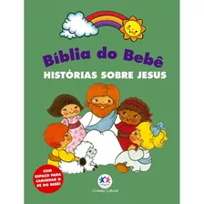 Bíblia Do Bebê - Histórias Sobre Jesus - Ciranda Cultural