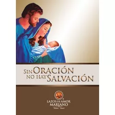 Libro Sin Oración No Hay Salvación