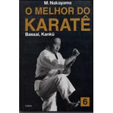 O Melhor Do Karatê Vol. 6, De Nakayama, M.. Editora Cultrix, Capa Mole Em Português
