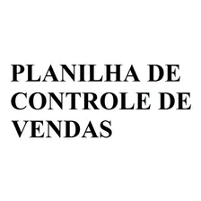 Planilha De Controle De Vendas