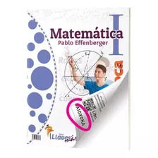 Matematica 1 P. Effenberger - Serie Llaves Mas - Mandioca