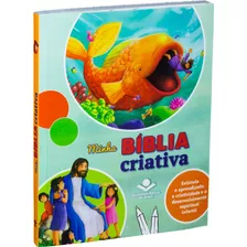 Minha Bíblia Criativa: Tradução Novos Leitores (tnl), De Sociedade Bíblica Do Brasil. Editora Sociedade Bíblica Do Brasil, Capa Mole Em Português, 2018