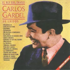 Carlos Gardel El Rey Del Tango 20 Éxitos | Cd Música Nuevo