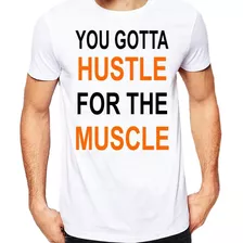 Camiseta Tradicional Branca Academia You Gotta Hustle Ref 49