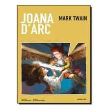 Joana Darc: Joana D´arc, De Twain, Mark. Editora Farol Literario, Capa Mole, Edição 1 Em Português, 2010