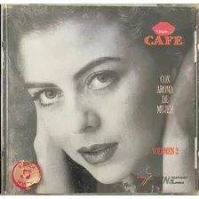 Café Con Aroma De Mujer Vol Li