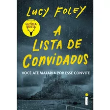 A Lista De Convidados - Lucy Foley - Livro Físico