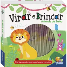 Virar E Brincar: Animais Da Selva, De Brijbasi Art Press Ltd. Editora Todolivro Distribuidora Ltda., Capa Dura Em Português, 2022