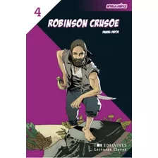 Robinson Crusoe - Vol. 4: Lectura Claves, De Defoe, Daniel. Editora Edelvives Brasil, Capa Mole Em Espanhol