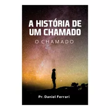 Livro A História De Um Chamado