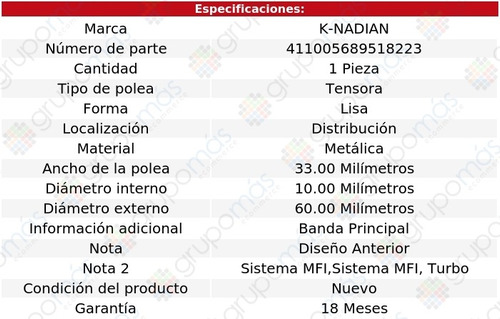 Polea Tensora Distribucion Laser L4 2.0l 90 Al 94 Foto 3