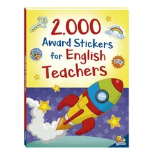 2000 Award Stickers For English Teachers, De Ribeiro, Ana Cristina De Mattos. Editora Todolivro Distribuidora Ltda., Capa Mole Em Português, 2019