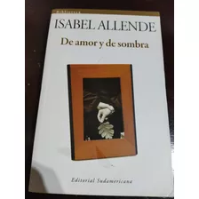Libro De Amor Y De Sombra Isabel Allende