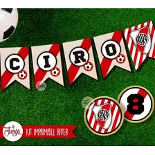 Kit Imprimible River Plate Cumple Futbol Personalizado