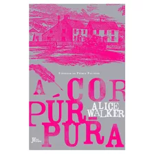 A Cor Púrpura Alice Walker Editora José Olympio