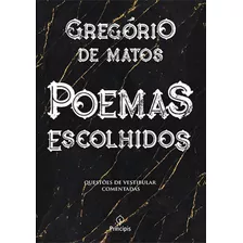 Livro Poemas Escolhidos Gregório De Matos - Coletânea Poesia