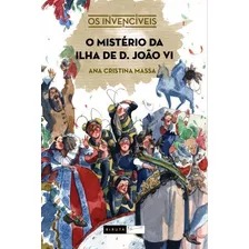 Livro Misterio Da Ilha De D. Joao Vi, O - 02 Ed