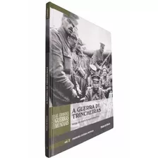 Livro Coleção Folha As Grandes Guerras V2 A Guerra De Trincheiras O Fim Do Avanço Dos Exércitos