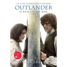 Livro Outlander: O Resgate No Mar Livro 3