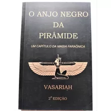 Livro O Anjo Negro Da Pirâmide Vasariah