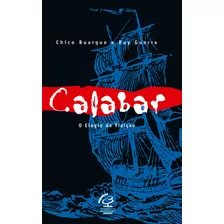 Calabar, De Buarque, Chico. Editora José Olympio Ltda., Capa Mole Em Português, 1993