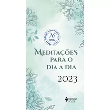 Meditacoes Para O Dia A Dia - 2023 - Pasini, Edrian Josue