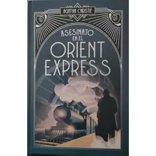 Asesinato En El Orient Express - Agatha Christie / De Lujo