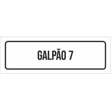 Placa De Sinalização Setor - Galpão 7 (23x9)