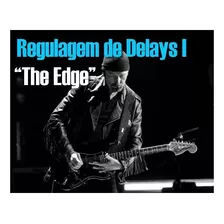 Timbre Musica Pride - U2 The Edge Delay -- Incrivel