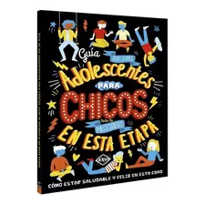 Libro Guía De Adolescentes Para Chicos