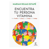 Libro Encuentra Tu Persona Vitamina /marian Rojas Estape