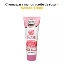 Crema Para Manos Aceite De Rosas 120ml - Nevada.
