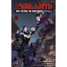 Livro Vigilante My Hero Academia Illegals Vol. 13 - Hideyuki Furuhashi / Kohei Horikoshi / Betten Court [2023]