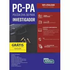 Investigador Da Polícia Civil Do Pará (pc-pa), De Equipe Alfacon. Editora Alfacon, Capa Mole Em Português