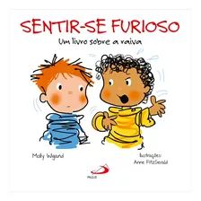 Sentir-se Furioso Um Livro Sobre A Raiva