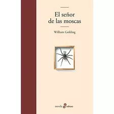 Libro: El Señor De Las Moscas (edição Em Espanhol)
