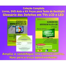 Livros, Dvd Aula E Kit Glossário Dos Defeitos Tvs Lcd E Led