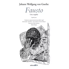 Fausto Ii, De Goethe, Johann Wolfgang Von. Editora 34 Ltda., Capa Mole Em Português, 2015