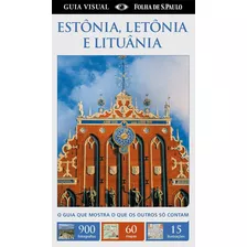 Estônia, Letônia E Lituânia - Guia Visual, De Dorling Kindersley. Editora Distribuidora Polivalente Books Ltda, Capa Mole Em Português, 2011