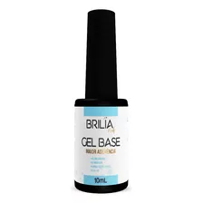 Gel Base Esmaltações E Blindagens Brilia Nails 9g Cor Transparente