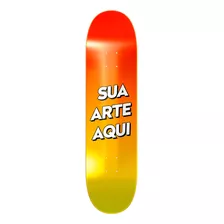 Shape Skate Marfim Personalizado Com Sua Arte