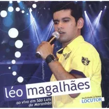 Cd Do Dvd - Leo Magalhães Ao Vivo Em São Luis Ma - Orig Lacr