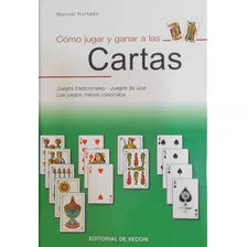 Cartas Como Jugar Y Ganar A Las